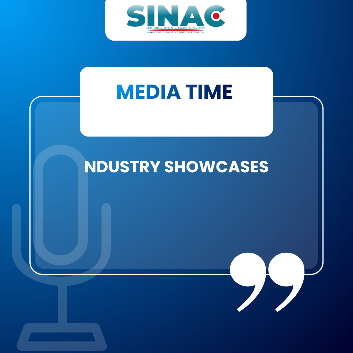 MEDIA TIME | INDUSTRY SHOWCASES |”30’ with” MEET BROADCASTERS OR PRODUCER “
